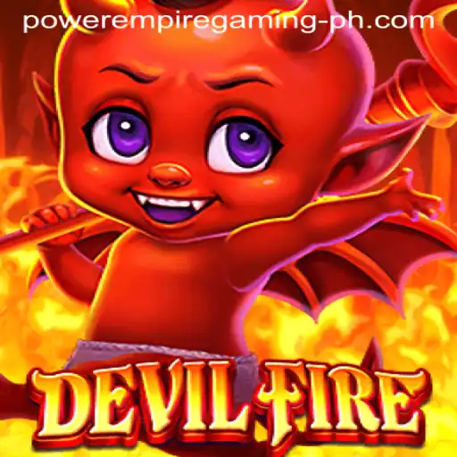 Unveiling DevilFire: The Rise of Power Empire Gaming