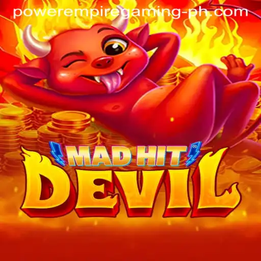 MadHitDevil: Dive Into the Thrilling World of Power Empire Gaming